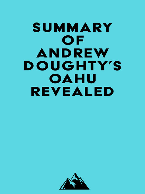 Title details for Summary of Andrew Doughty's Oahu Revealed by Everest Media - Available